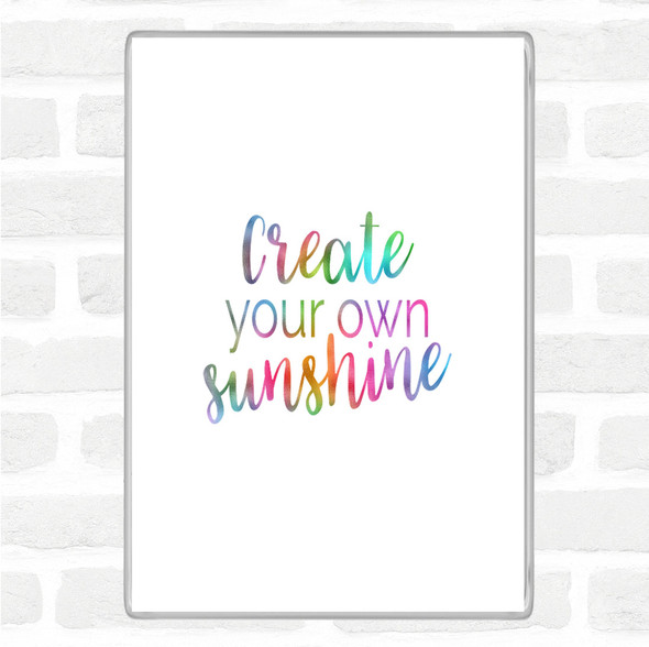 Create You Own Sunshine Rainbow Quote Jumbo Fridge Magnet