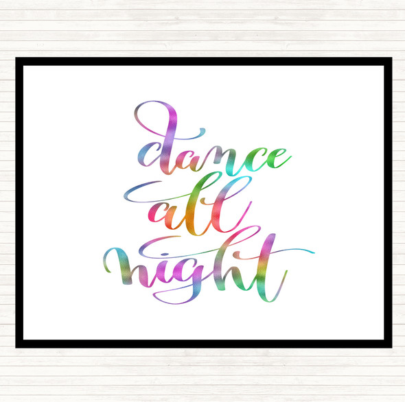 Dance All Night Rainbow Quote Mouse Mat Pad