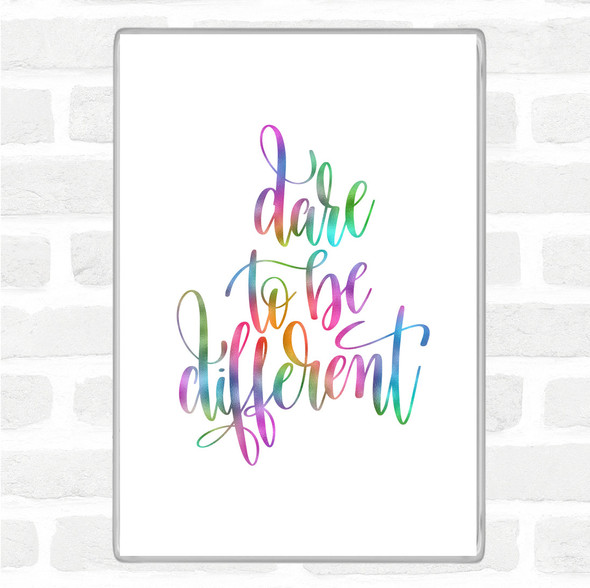 Dare To Be Different Rainbow Quote Jumbo Fridge Magnet