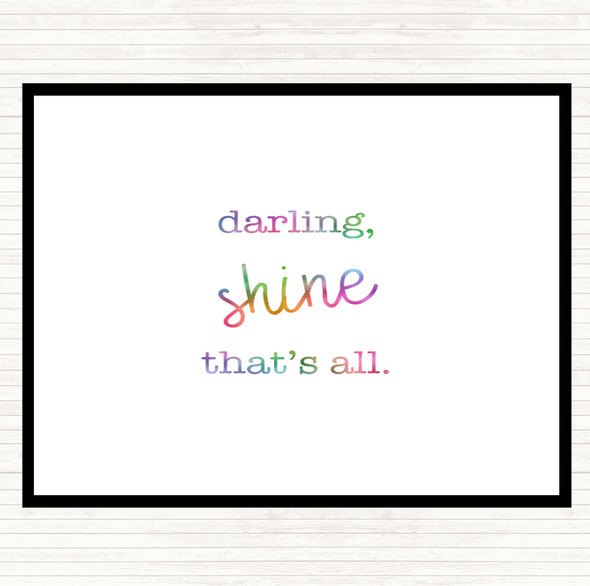 Darling Shine Rainbow Quote Dinner Table Placemat
