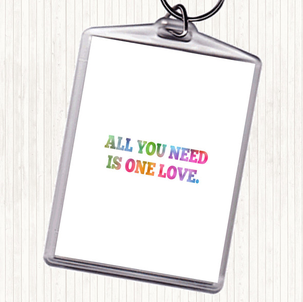 All You Need Is One Love Rainbow Quote Bag Tag Keychain Keyring