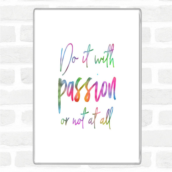Do It With Passion Rainbow Quote Jumbo Fridge Magnet
