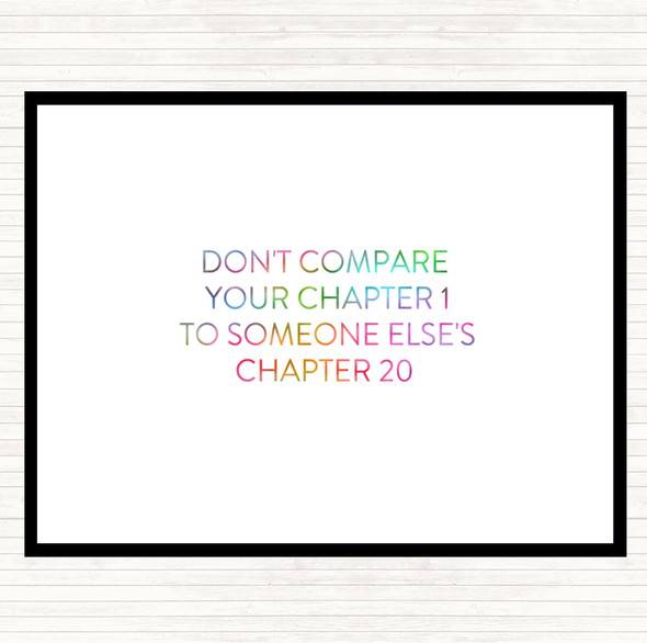 Don't Compare Chapters Rainbow Quote Mouse Mat Pad