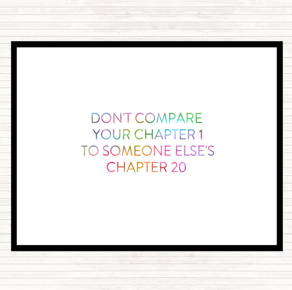 Don't Compare Chapters Rainbow Quote Dinner Table Placemat
