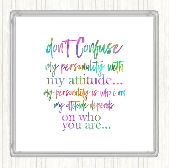 Don't Confuse Rainbow Quote Drinks Mat Coaster