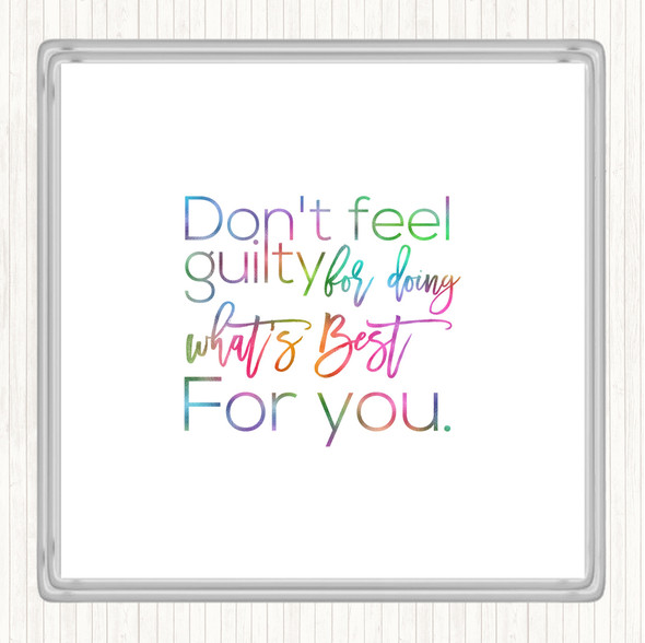 Don't Feel Guilty Rainbow Quote Drinks Mat Coaster