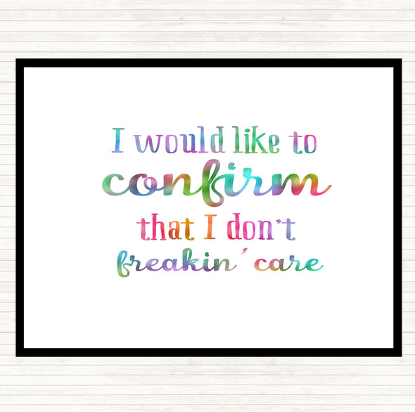Don't Freakin Care Rainbow Quote Dinner Table Placemat