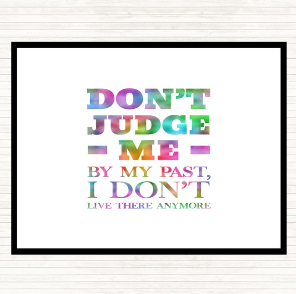 Don't Judge Me Rainbow Quote Mouse Mat Pad