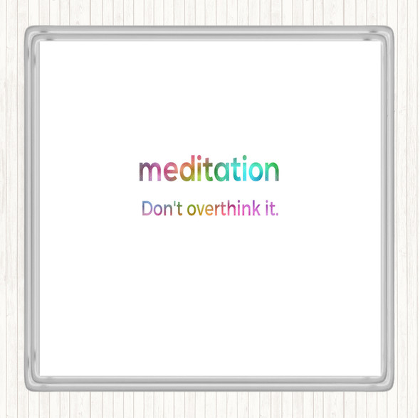 Don't Overthink It Rainbow Quote Drinks Mat Coaster