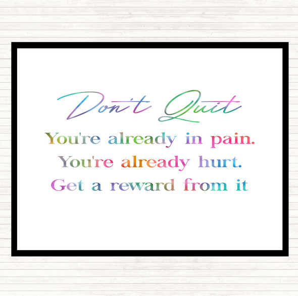 Don't Quit Rainbow Quote Mouse Mat Pad