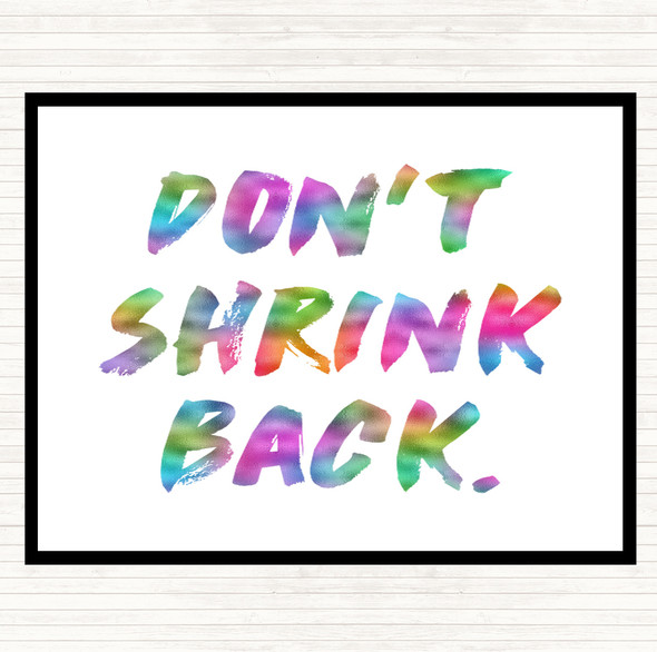 Don't Shrink Rainbow Quote Dinner Table Placemat