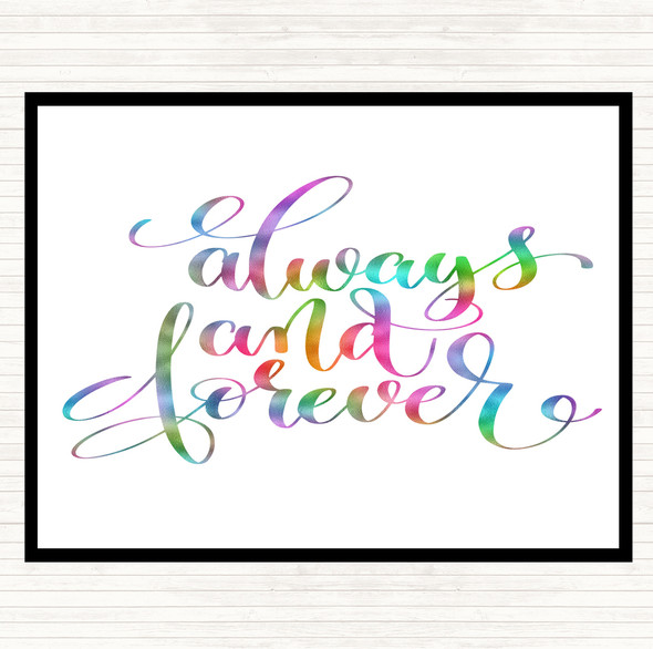 Always And Forever Rainbow Quote Mouse Mat Pad