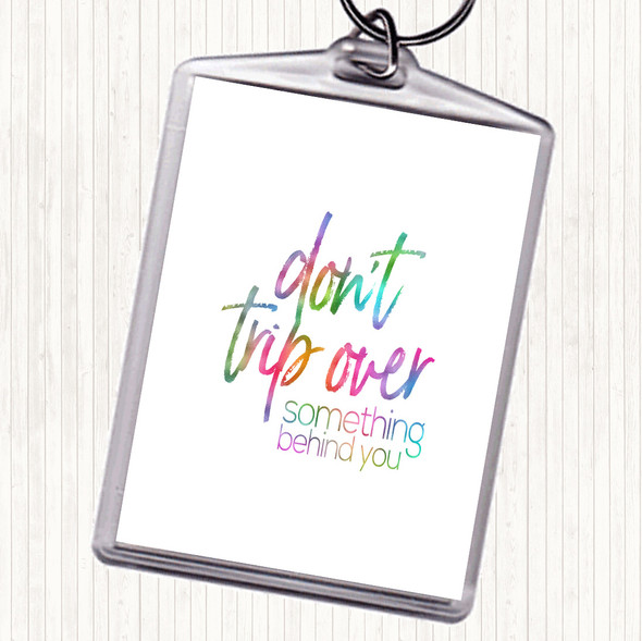 Don't Trip Over Rainbow Quote Bag Tag Keychain Keyring