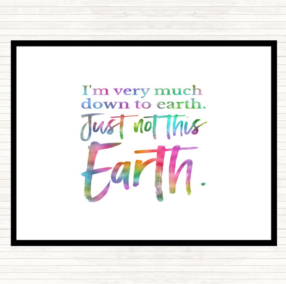 Down To Earth Rainbow Quote Mouse Mat Pad