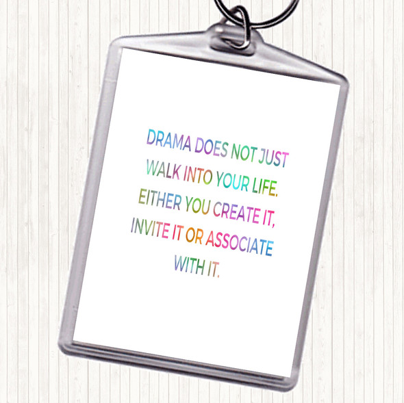 Drama Doesn't Just Walk Into Your Life Rainbow Quote Bag Tag Keychain Keyring
