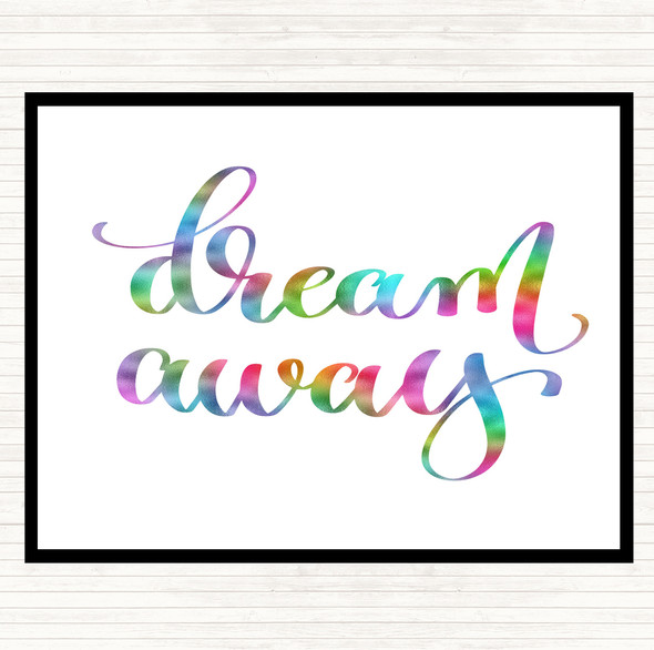 Dream Away Rainbow Quote Mouse Mat Pad