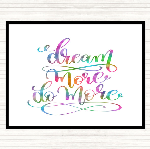 Dream More Rainbow Quote Mouse Mat Pad