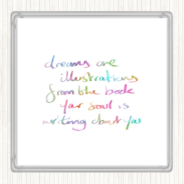 Dreams Are Illustrations Rainbow Quote Drinks Mat Coaster