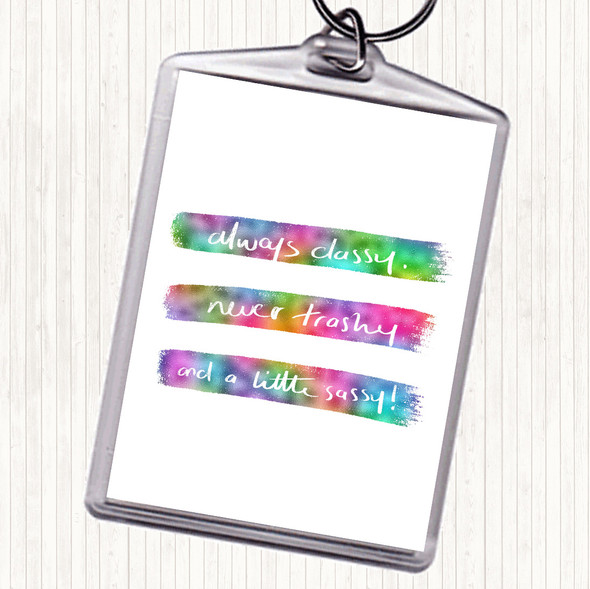 Always Classy Rainbow Quote Bag Tag Keychain Keyring