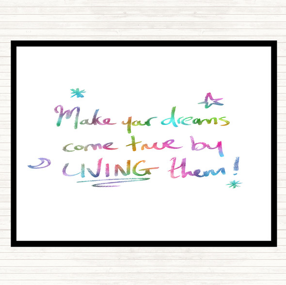 Dreams Come True Live Rainbow Quote Mouse Mat Pad