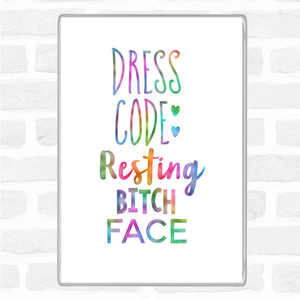 Dress Code Resting Bitch Face Rainbow Quote Jumbo Fridge Magnet