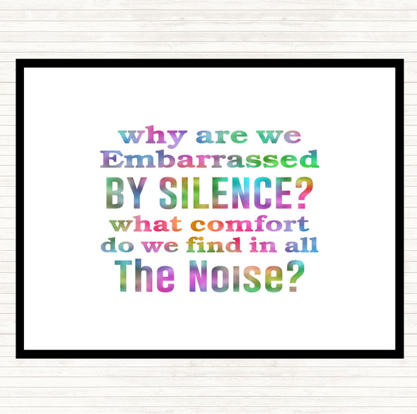 Embarrassed By Silence Rainbow Quote Dinner Table Placemat