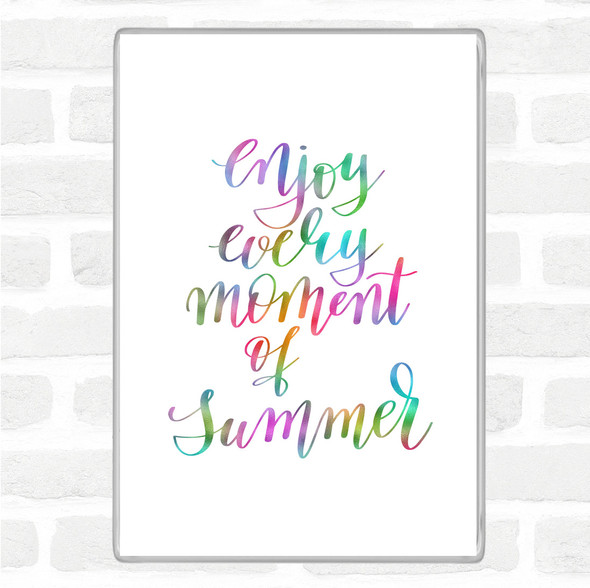 Enjoy Moment Summer Rainbow Quote Jumbo Fridge Magnet