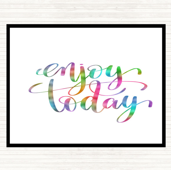 Enjoy Today Rainbow Quote Dinner Table Placemat