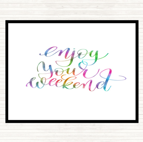 Enjoy Weekend Rainbow Quote Mouse Mat Pad