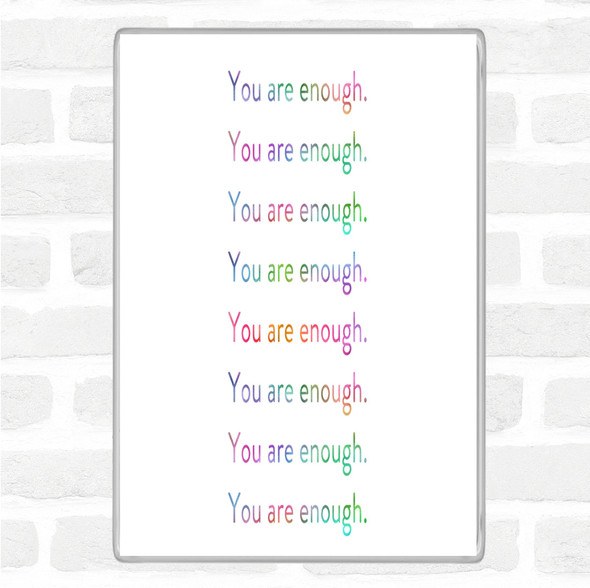 Enough Enough Enough Rainbow Quote Jumbo Fridge Magnet