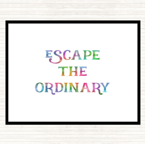 Escape The Ordinary Rainbow Quote Dinner Table Placemat