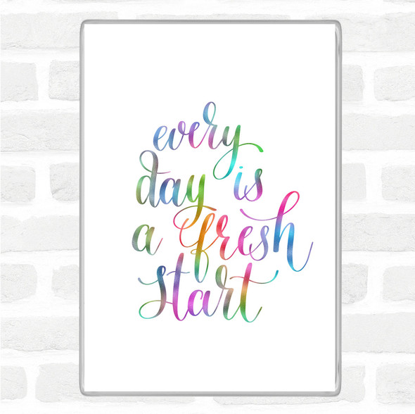 Every Day Fresh Start Rainbow Quote Jumbo Fridge Magnet