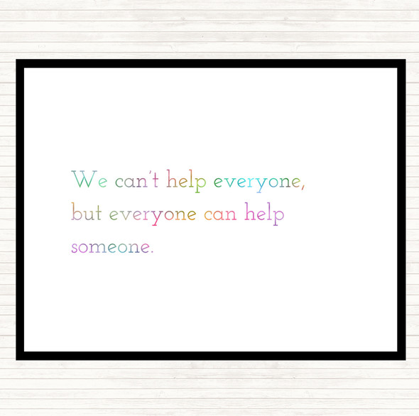 Everyone Can Help Someone Rainbow Quote Mouse Mat Pad