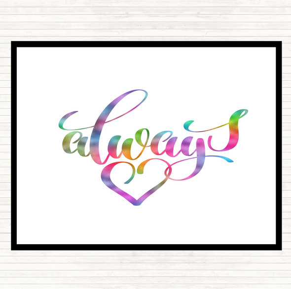 Always Rainbow Quote Mouse Mat Pad