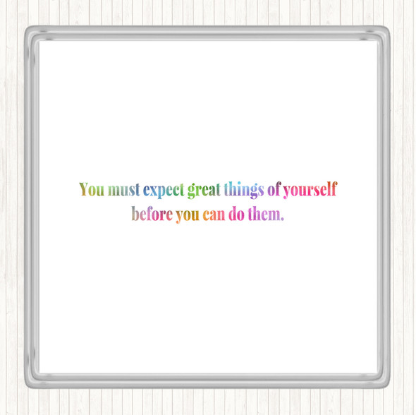 Expect Great Things Rainbow Quote Drinks Mat Coaster