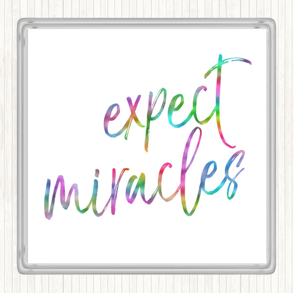Expect Miracles Rainbow Quote Drinks Mat Coaster