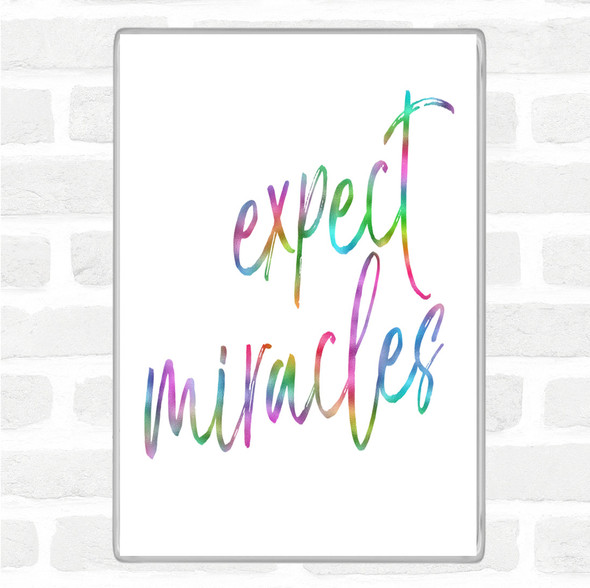 Expect Miracles Rainbow Quote Jumbo Fridge Magnet