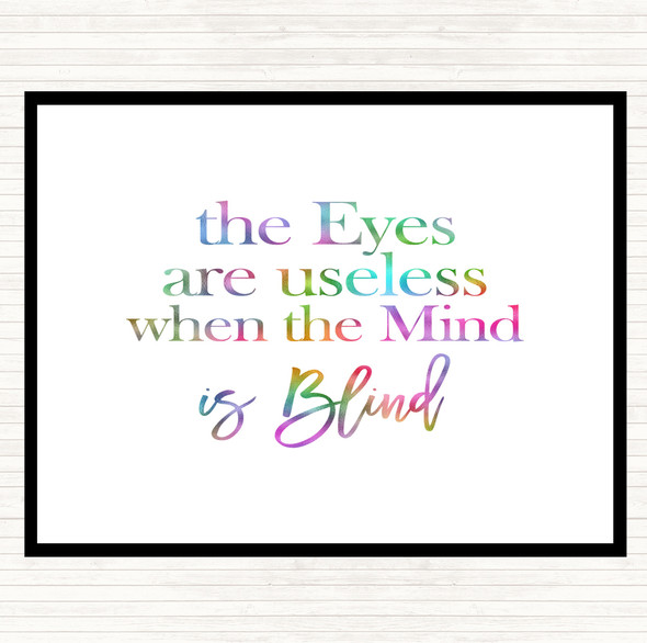 Eyes Are Useless Rainbow Quote Mouse Mat Pad
