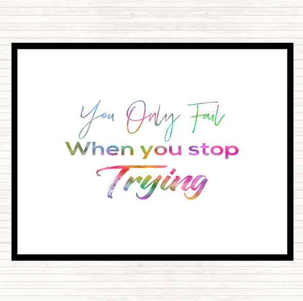 Fail When You Stop Rainbow Quote Dinner Table Placemat