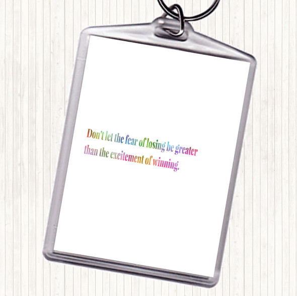 Fear Of Losing Rainbow Quote Bag Tag Keychain Keyring