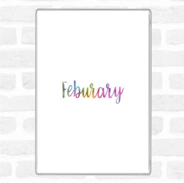 February Rainbow Quote Jumbo Fridge Magnet