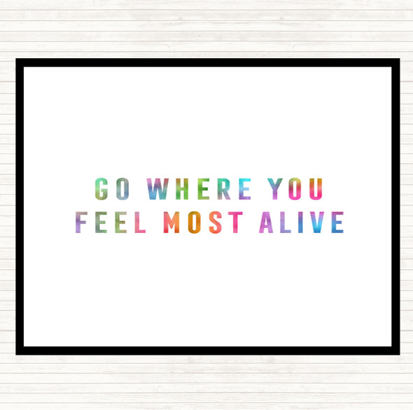 Feel Most Alive Rainbow Quote Dinner Table Placemat