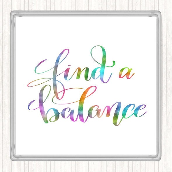 Find A Balance Rainbow Quote Drinks Mat Coaster