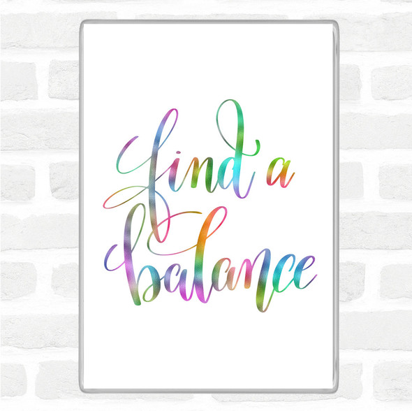 Find A Balance Rainbow Quote Jumbo Fridge Magnet