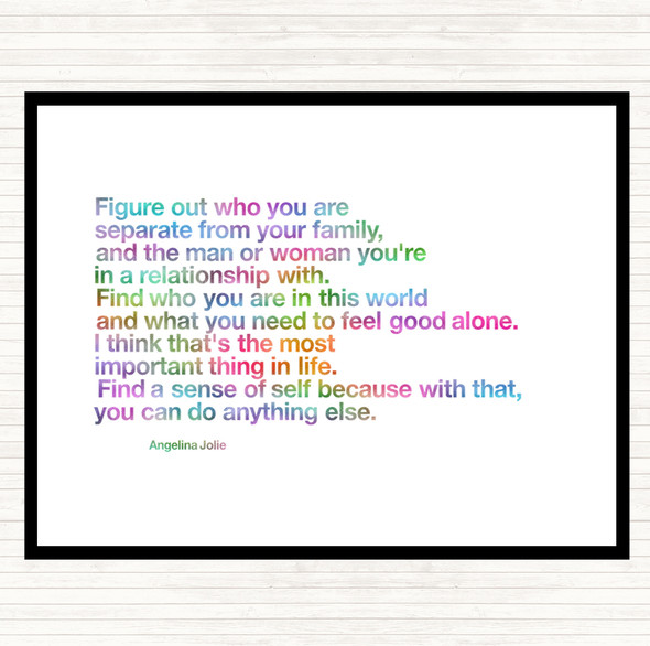 Find A Sense Of Self Because Can Do Anything Else Angeline Jolie Rainbow Quote Dinner Table Placemat