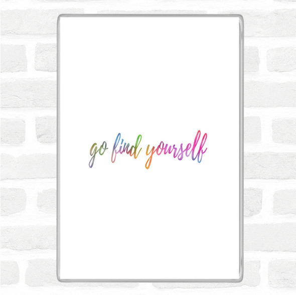 Find Yourself Rainbow Quote Jumbo Fridge Magnet