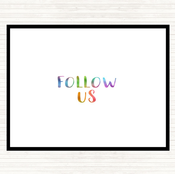 Follow Us Rainbow Quote Mouse Mat Pad