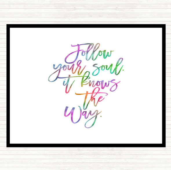 Follow Your Soul Rainbow Quote Mouse Mat Pad