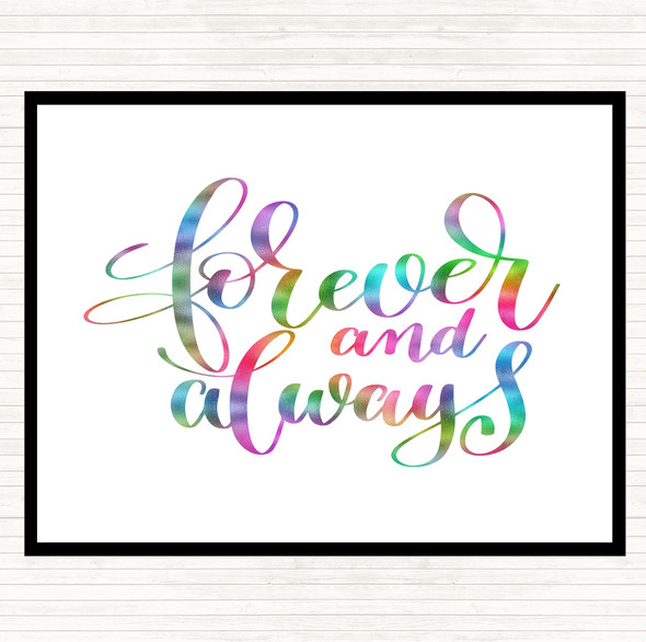 Forever And Always Rainbow Quote Mouse Mat Pad