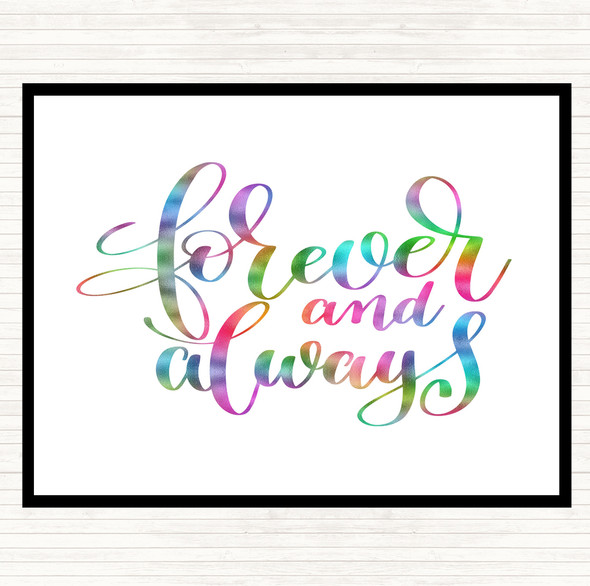 Forever And Always Rainbow Quote Dinner Table Placemat